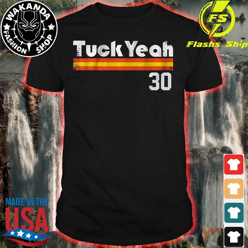 30 Kyle Tucker Tuck Yeah Shirt, hoodie, sweater and long sleeve