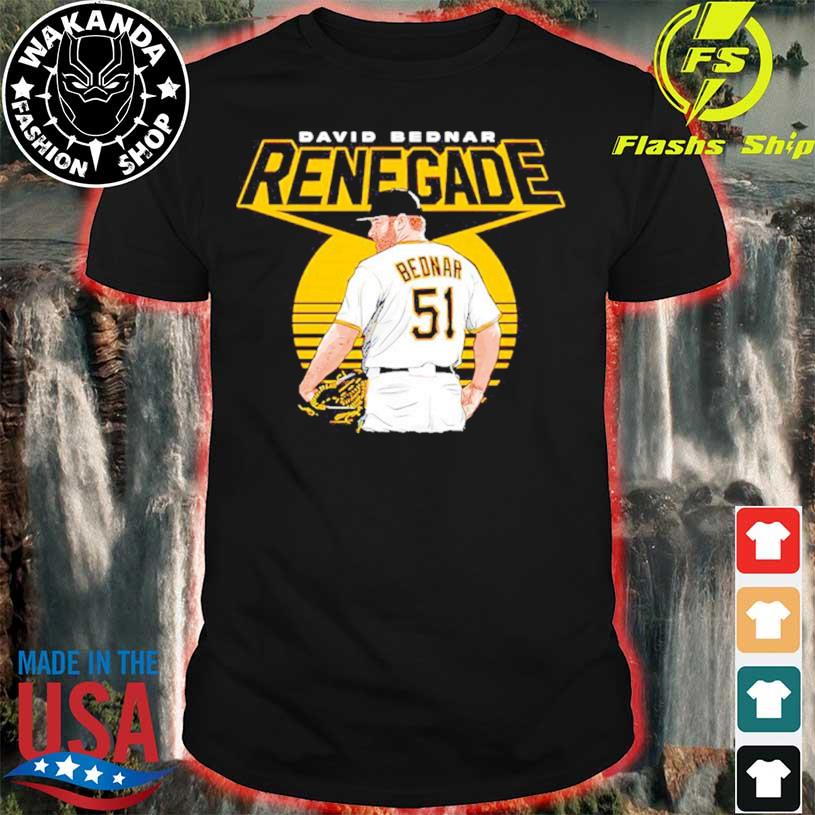 David Bednar Renegade Pittsburgh Pirates baseball shirt, hoodie, sweater  and long sleeve