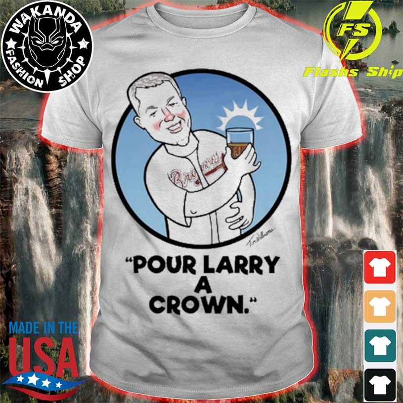 Chipper Jones Pour Larry A Crown Shirt