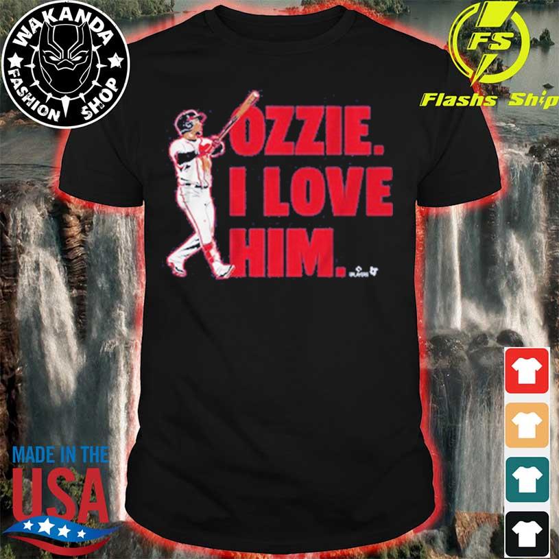 Ozzie Albies I Love Him shirt, hoodie, sweater and long sleeve