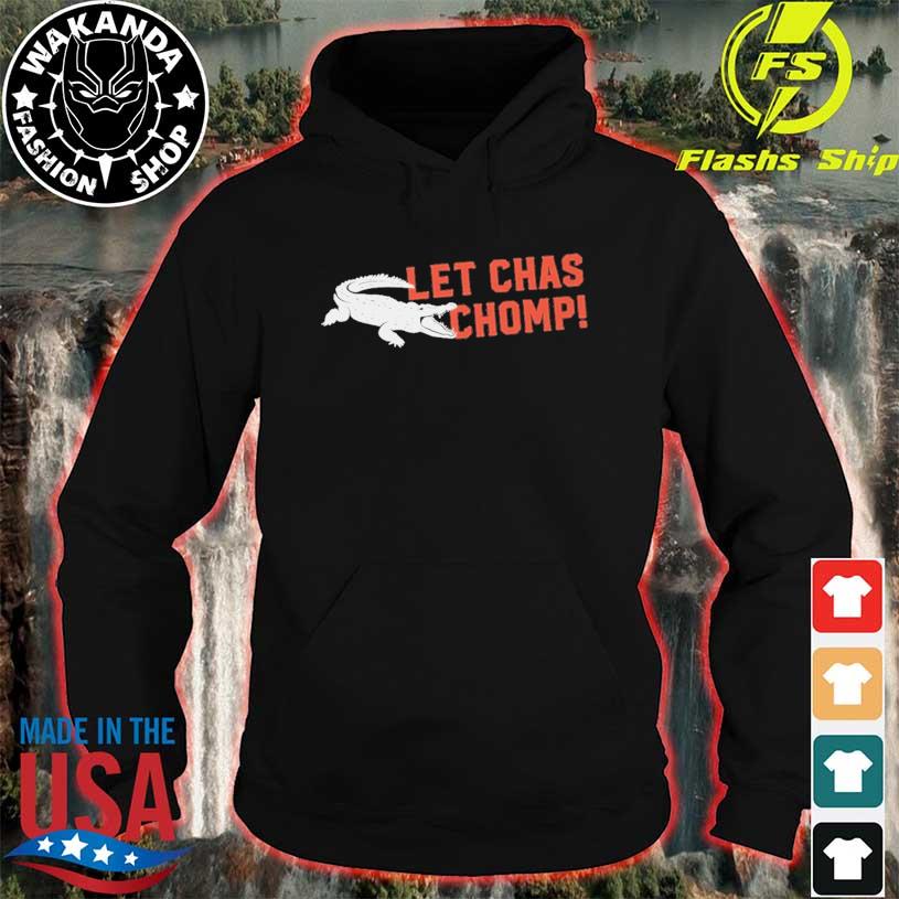 Alligator Let Chas Chomp shirt, hoodie, sweater, long sleeve and tank top