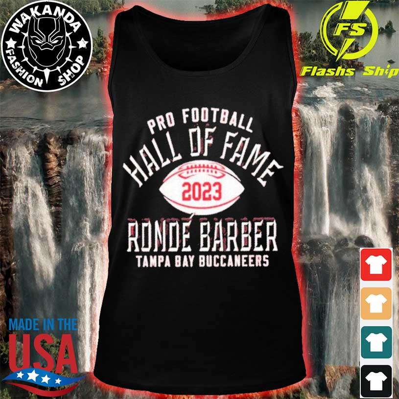 Rondé barber tampa bay buccaneers pro Football hall of fame 2023 T-shirts,  hoodie, sweater, long sleeve and tank top