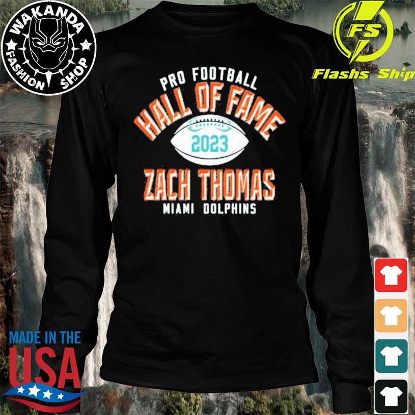 Zach Thomas Miami Dolphins Pro Football Hall Of Fame 2023 shirt