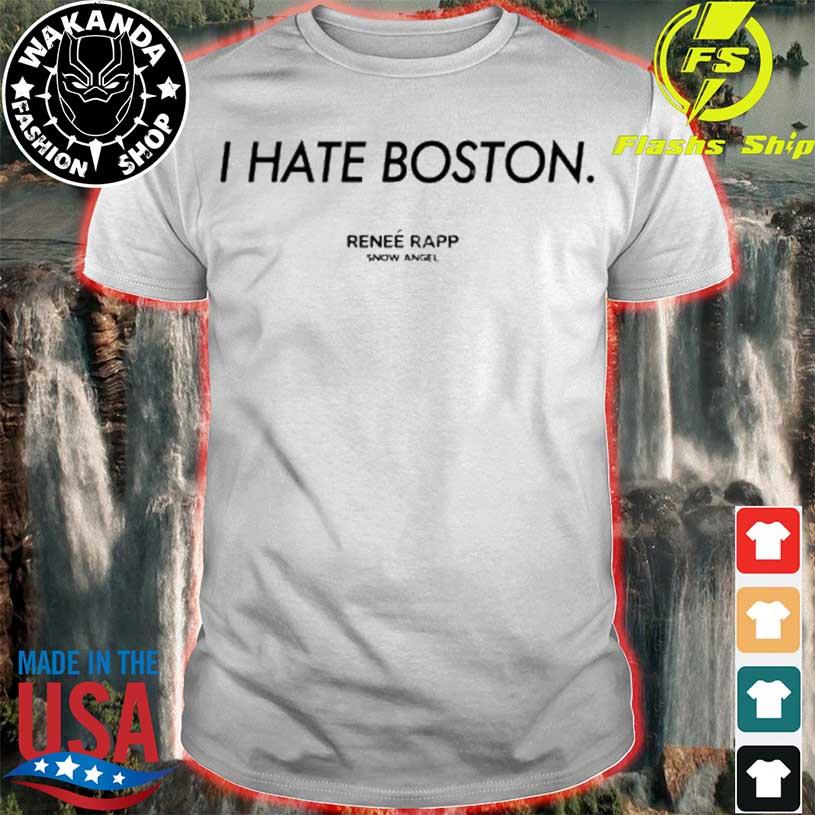 I HATE BOSTON T-Shirt