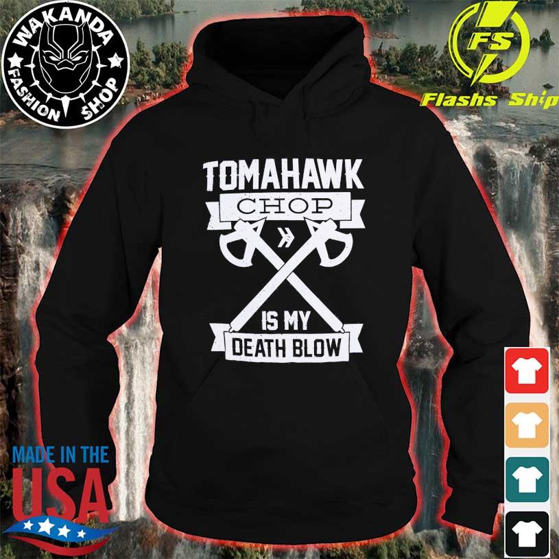 Official tomahawk chop 100m T-shirt, hoodie, sweater, long sleeve and tank  top