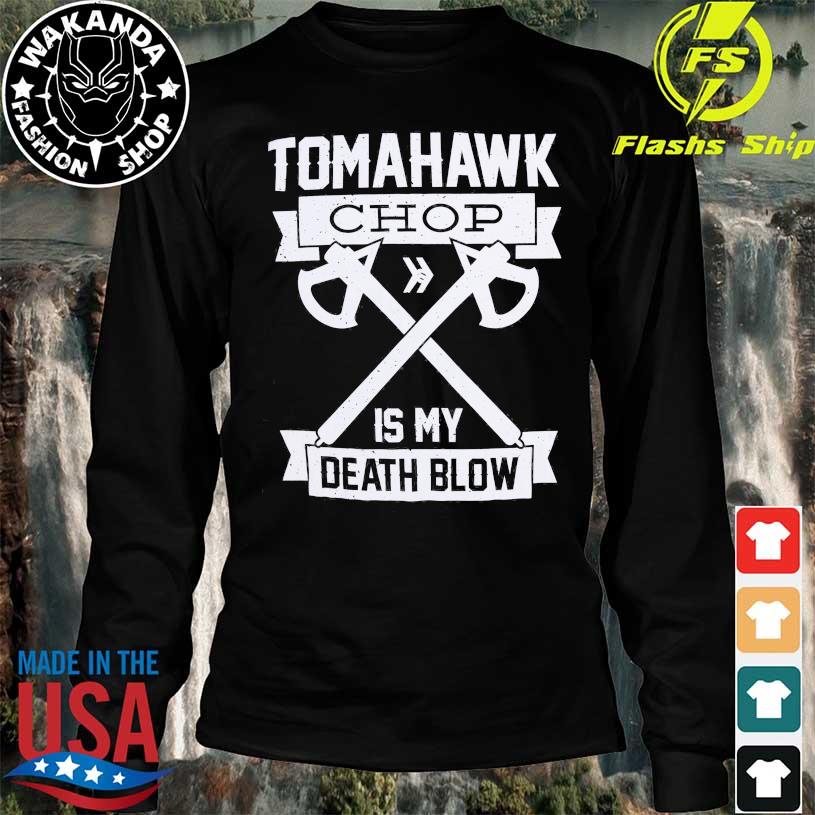 Official tomahawk chop 100m T-shirt, hoodie, sweater, long sleeve and tank  top