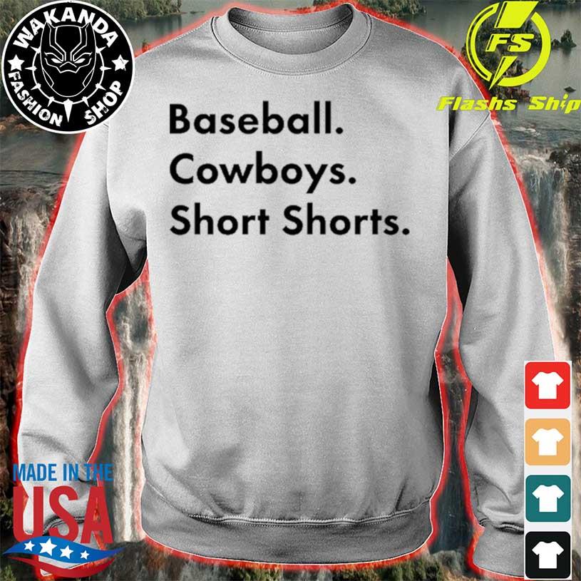 Downright Garett Delano - Baseball. Cowboys. Short Shorts shirt