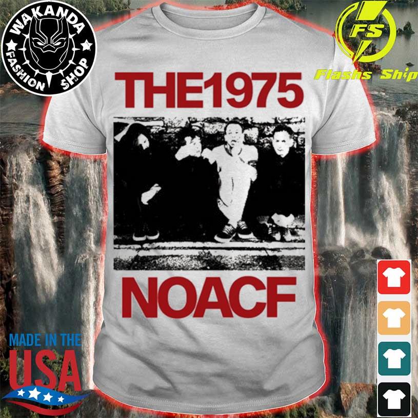 Official The 1975 Noacf Photo shirt, hoodie, sweater, long sleeve