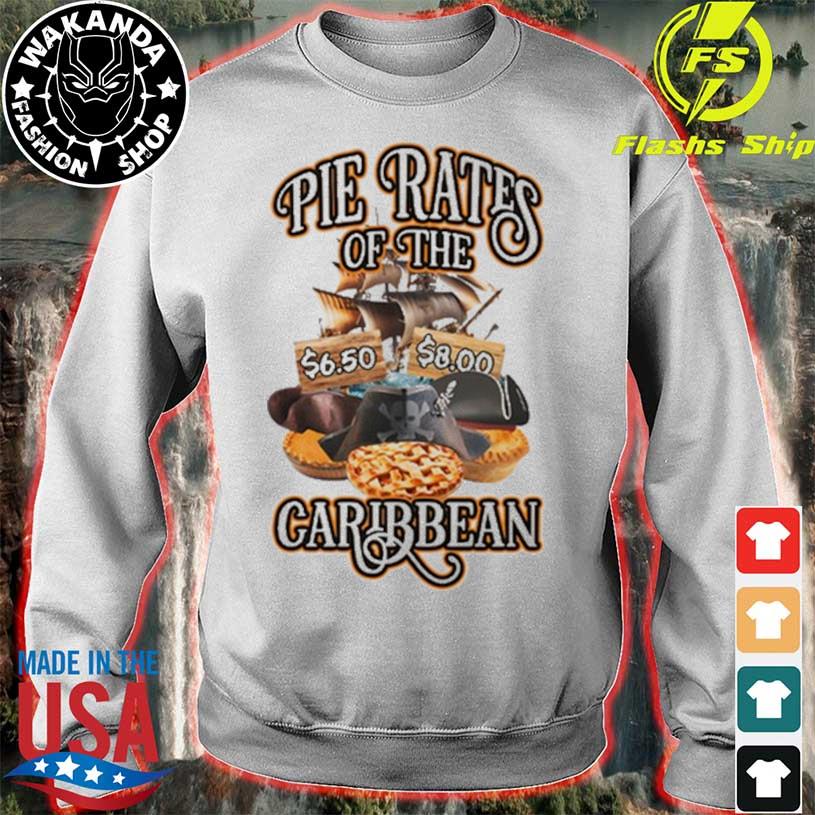 Pie Rates of the Caribbean shirt, hoodie, sweater, long sleeve and tank top