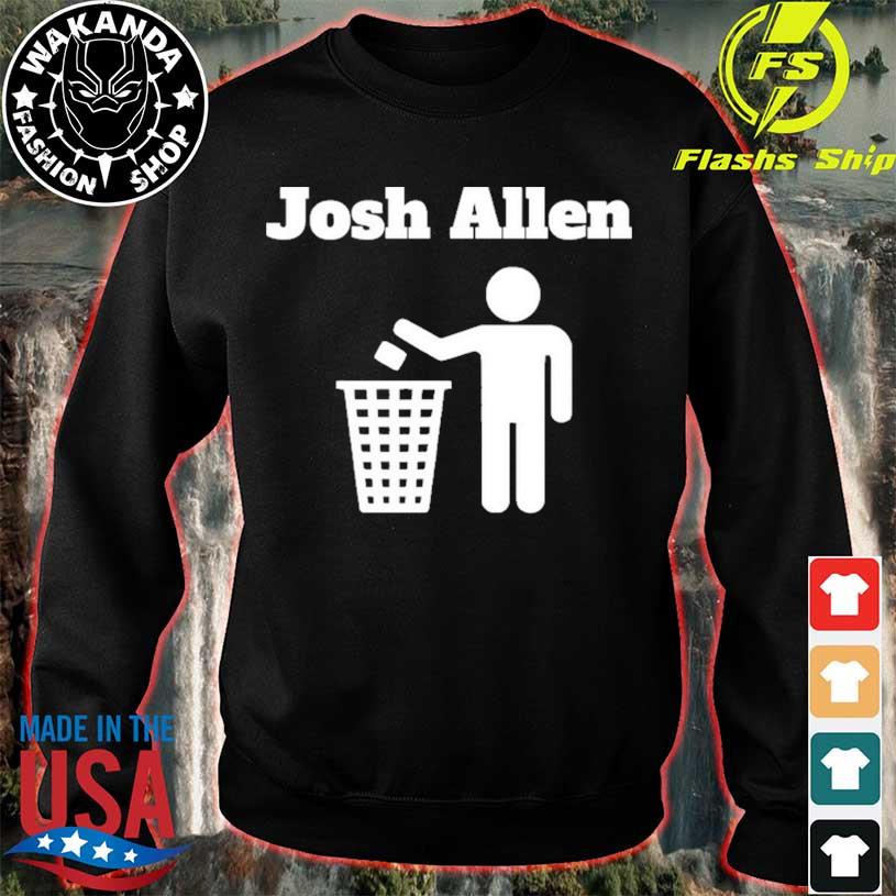 Josh allen trash roundtable sports shirt, hoodie, sweater, long