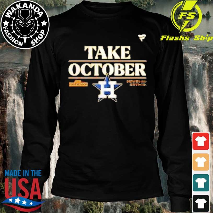 Take October Astros 2023 T shirt, hoodie, sweater, long sleeve and tank top