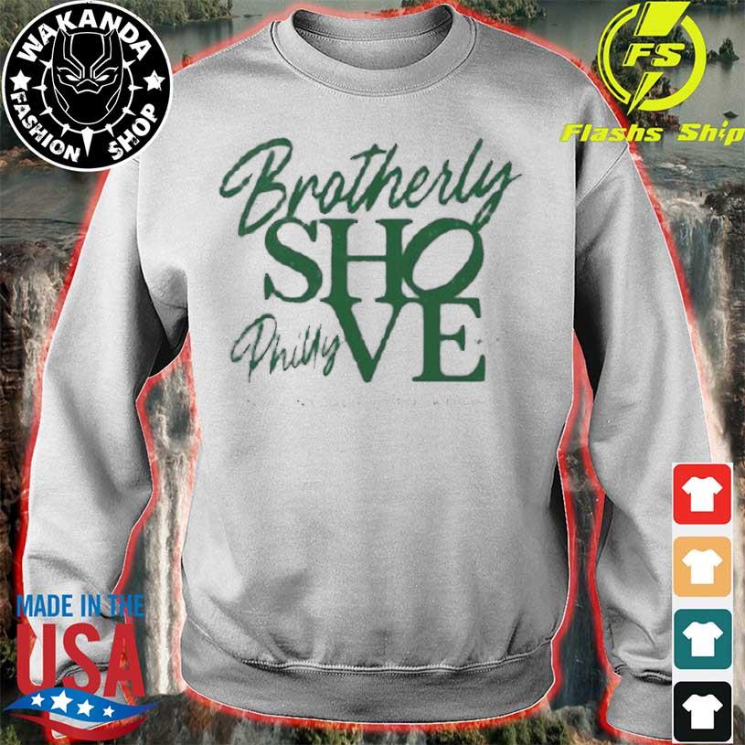 Brotherly Shove Philly Philadelphia Eagles shirt, hoodie, sweater and long  sleeve