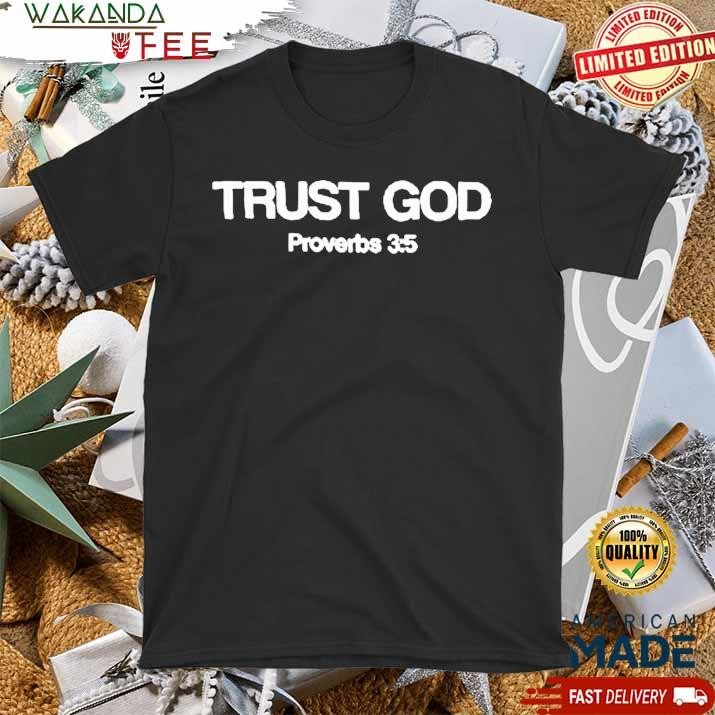 Official Bryson Gray Trust God 3,5 T Shirt