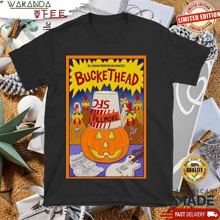 Official Buckethead At The Fillmore In San Francisco, CA On Oct 31 2024 Poster T Shirt