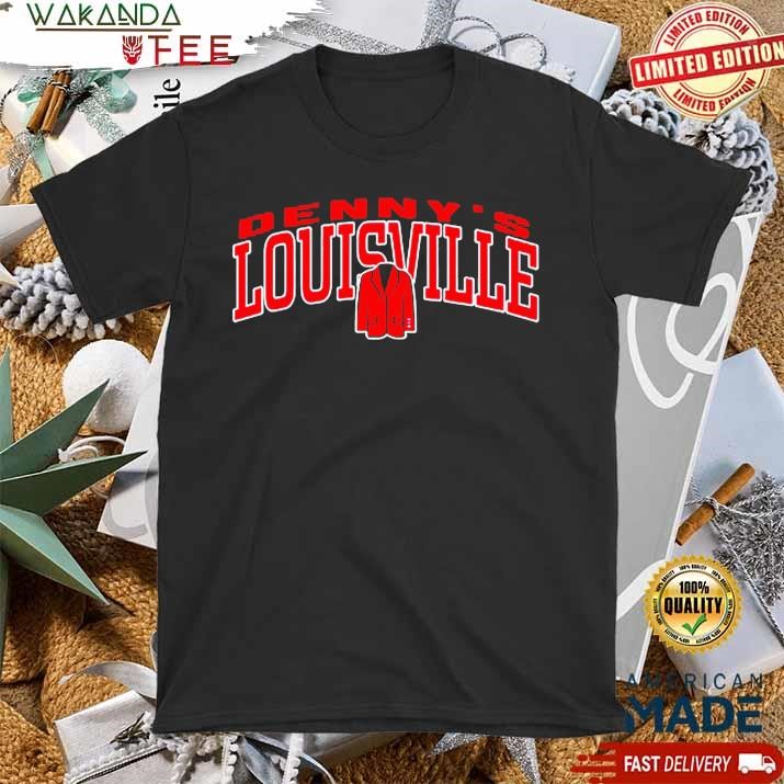 Official Denny's Louisville Pat Kelsey Wearing T shirt