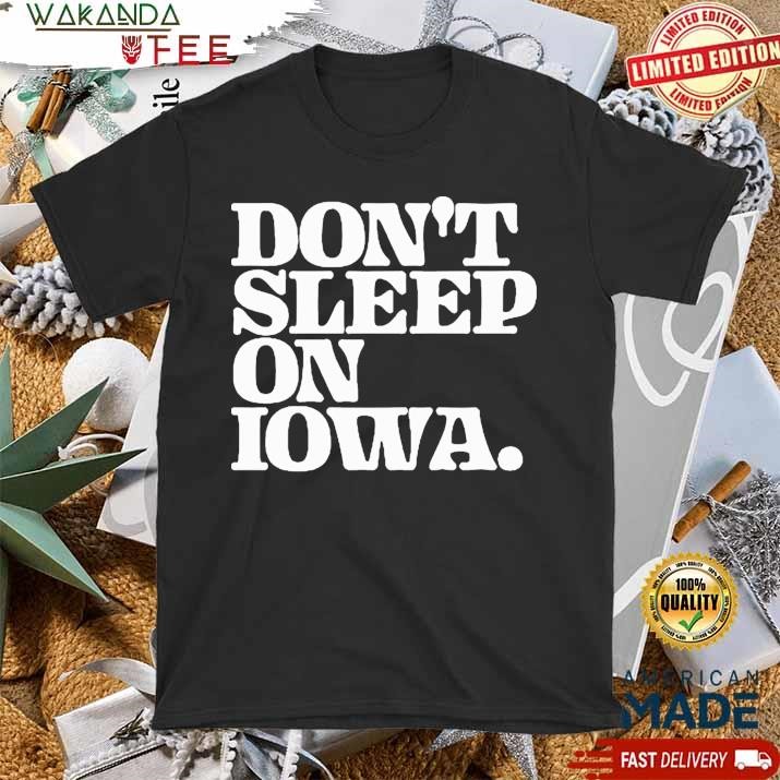 Official Don't Sleep on Lowa T Shirt