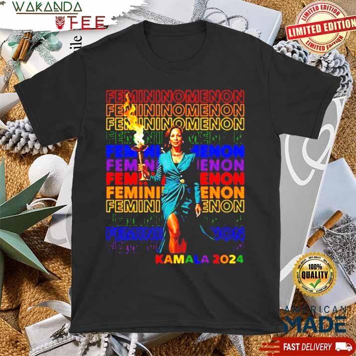 Official Femininomenon Kamala Holding a fire torch make war 2024 T shirt