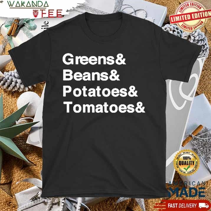 Official Greens Beans Potato Tomato Emotionalclub T Shirt