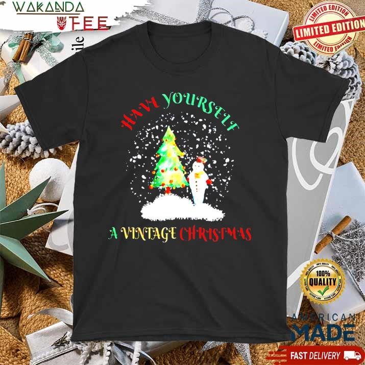 Official Have Yourself A Vintage Christmas SweatShirt