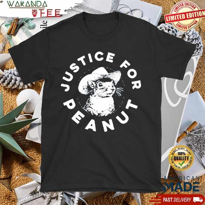 Official Justice For Peanut Claim T shirts