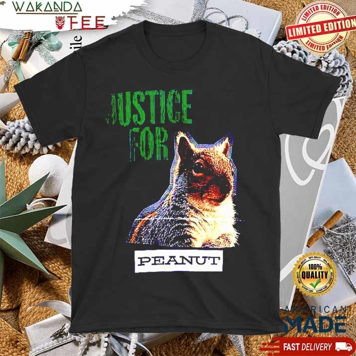 Official Justice For Peanut The Squirrel lovely T shirt