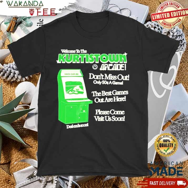 Official Kurtis Conner Welcome To The Kurtistown Arcade Deal Ends Soon T shirt