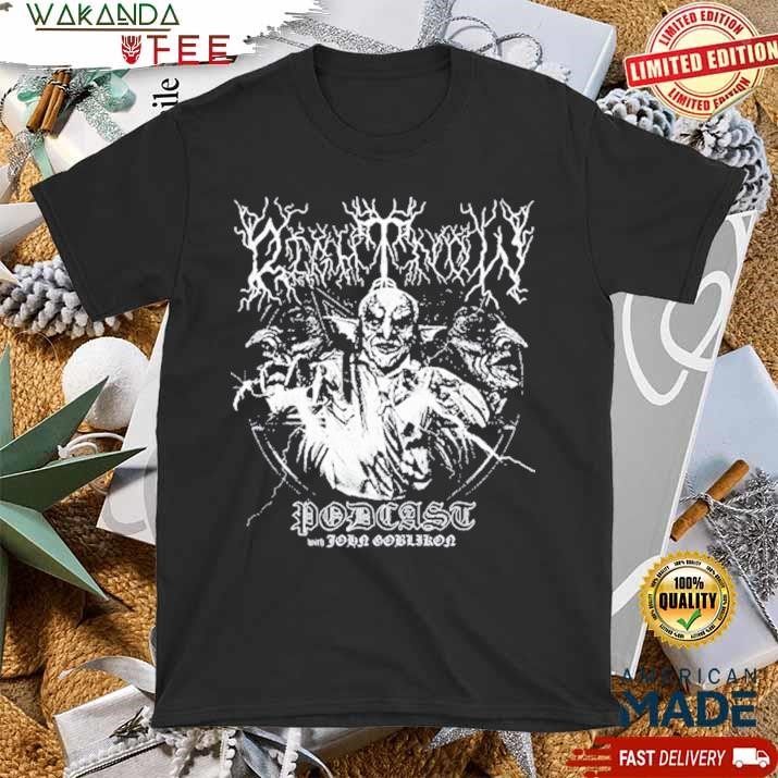 Official Nekrogoblikon John Goblikon Podcast Right Now Tee