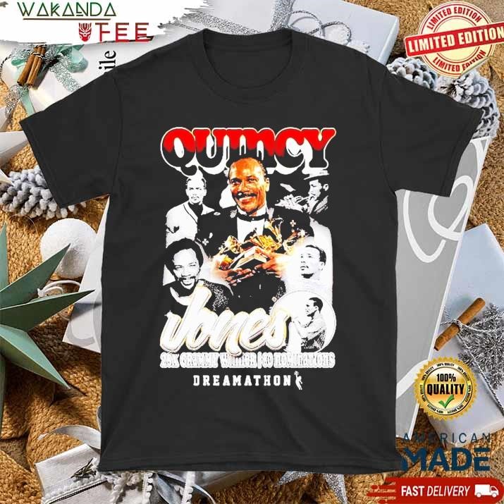 Official Quincy Jones 28x Grammy Winner 80 Nominations Dreamathon T Shirt