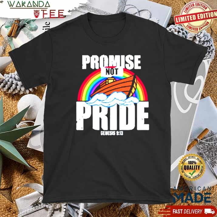 Official Rainbow Promise Not Pride Genesis Badminton and boat 9 13 T shirt