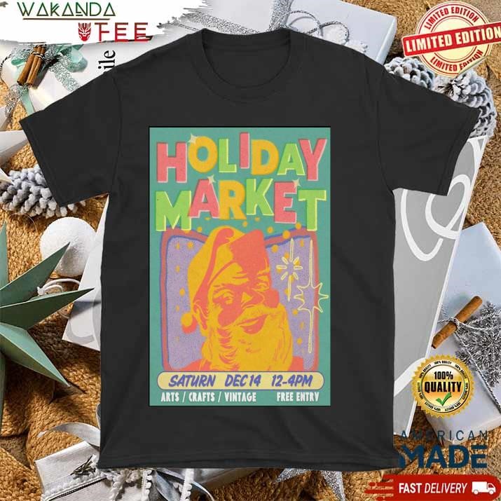 Official The Saturn Holiday Market Dec 15 2024 Event Poster T Shirt