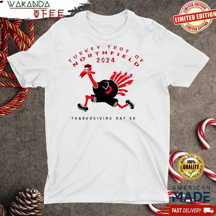 Official Turkey trot of northfield 2024 Thanksgiving Day 5k run TShirt