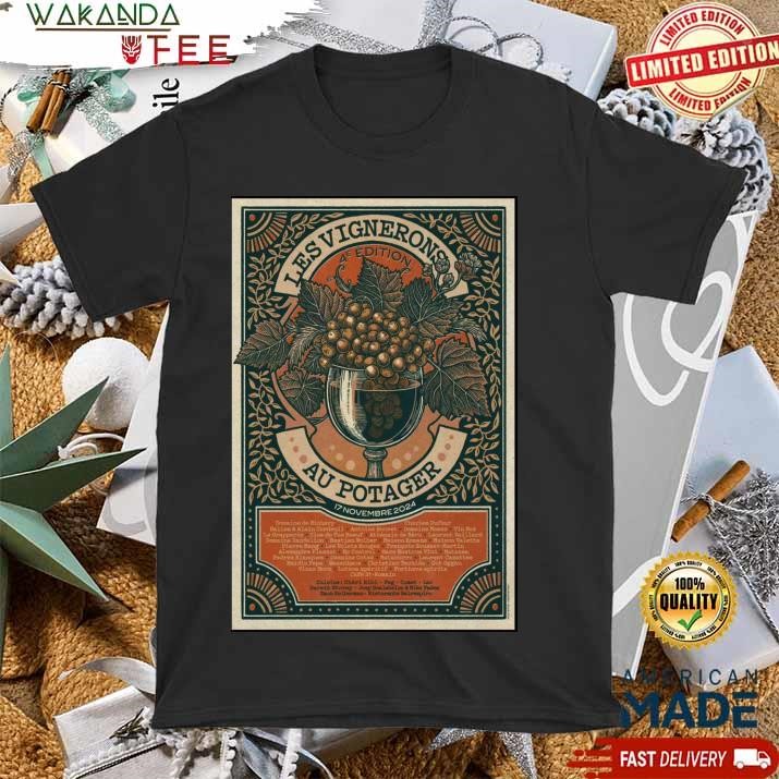 Official Vignerons au Potager November 17 2024 Restaurant Le Doyenne In Sanit Vrain France Poster T shirt