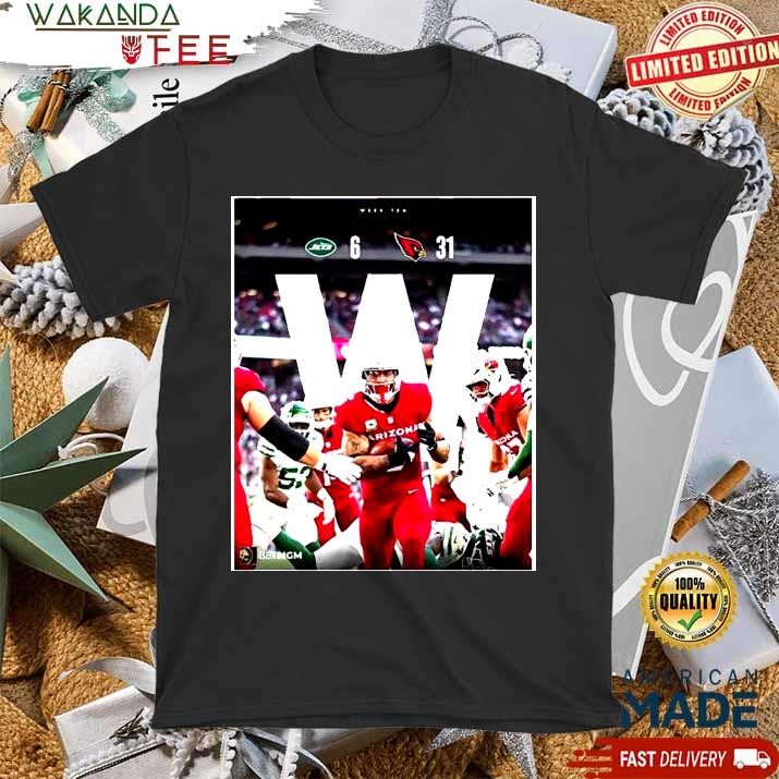 Official Week 10 NFL New York Jets vs. Arizona Cardinals Final Score 6-31 T shirt