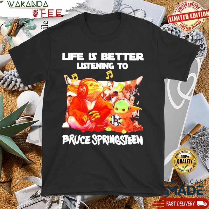 Official Yoda Life Is Better Listening To Bruce Springsteen T Shirt